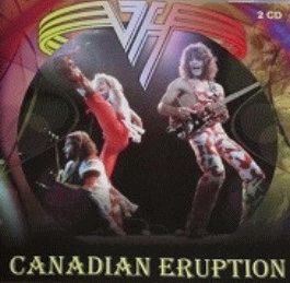 Van Halen : Canadian Eruption